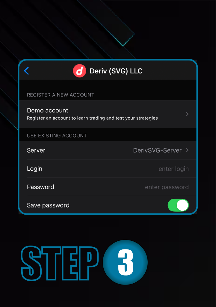 Step 3 - Deriv.Trading